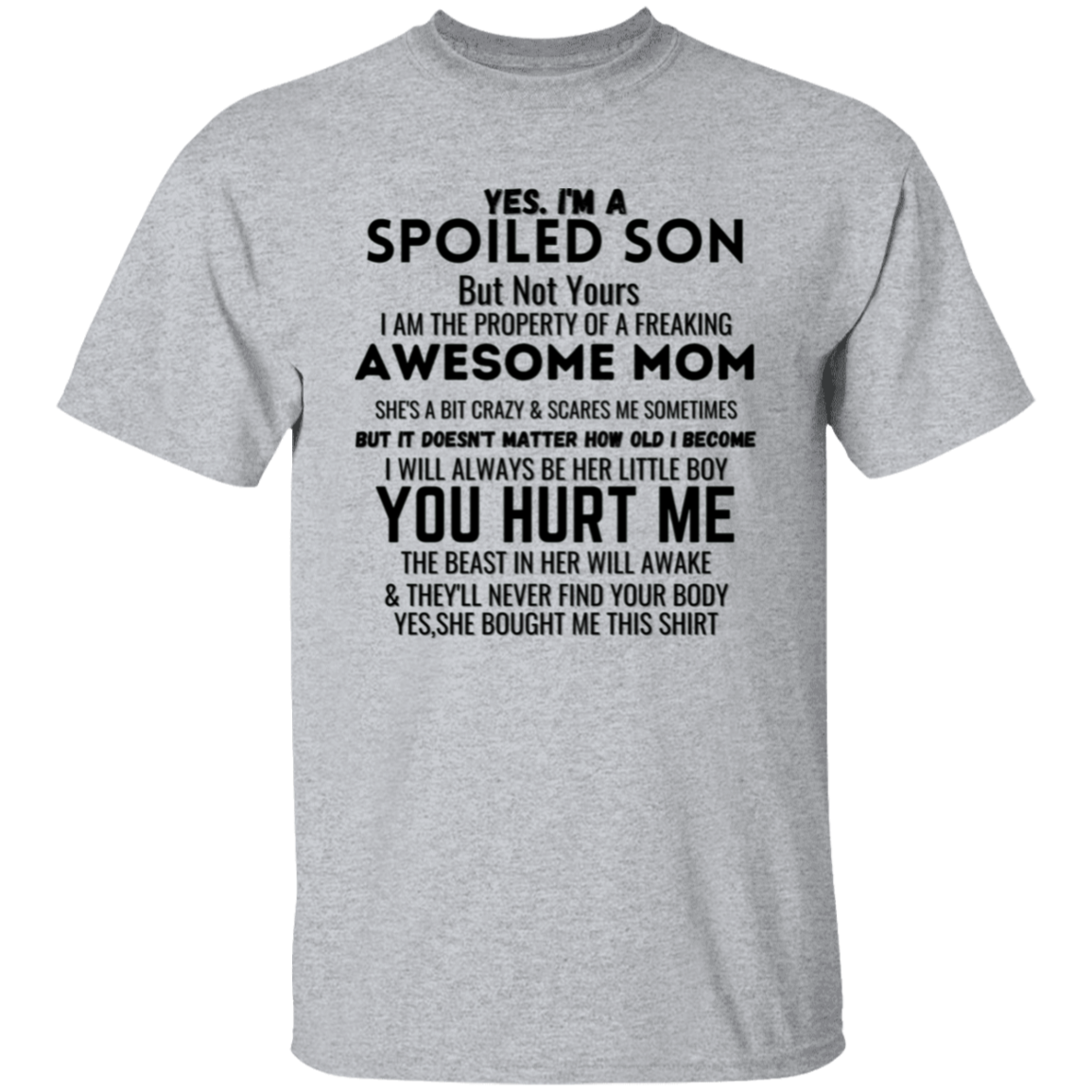 Spoiled Son | T-Shirt