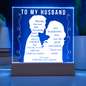 To My Husband | Square Acrylic Plaque